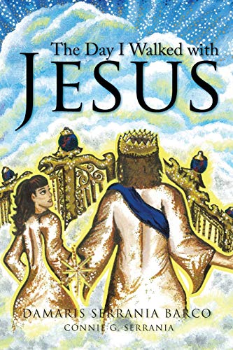 The Day I Walked with Jesus