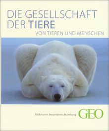 Die Gesellschaft der Tiere