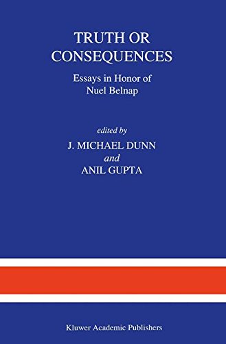 Truth or Consequences: Essays in Honor of Nuel Belnap