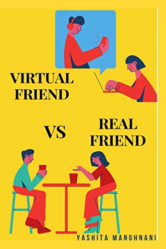 Virtual Friend VS Real Friend