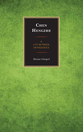 Chen Hengzhe: A Life between Orthodoxies