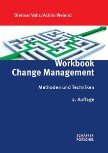 Workbook Change Management: Methoden und Techniken