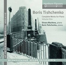Tishchenko: Klavierwerke Vol. 1