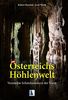 Österreichs Höhlenwelt: Versteckte Schatzkammern der Natur