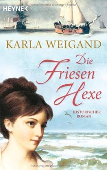 Die Friesenhexe: Roman