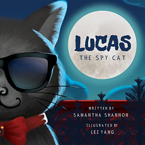Lucas the Spy Cat: A Children's Mystery Adventure with Creativity and Imagination Boosting Activities