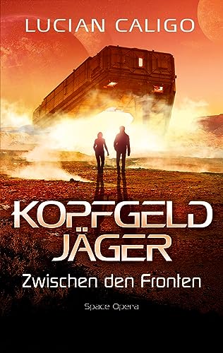 Kopfgeldjäger: Zwischen den Fronten