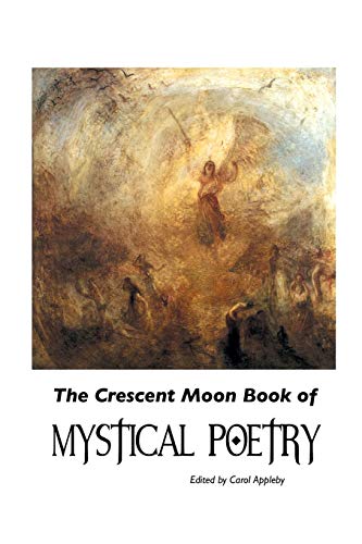 The Crescent Book of Mystical Poetry In English (British Poets)