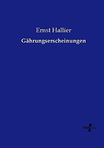Gährungserscheinungen - Ernst Hallier Kartoniert (TB)