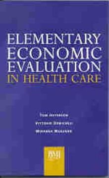 Elementary Economic Evaluation in Health Care