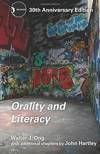 Orality and Literacy (New Accents)