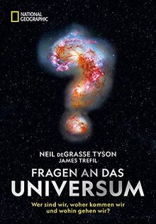 Sachbuch: Fragen an das Universum. Wer sind wir, woher kommen wir und wohin gehen wir? Philosophische Antworten über das Universum mit Wissenschaft, Weisheit und Witz.