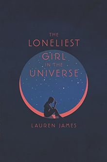 The Loneliest Girl in the Universe