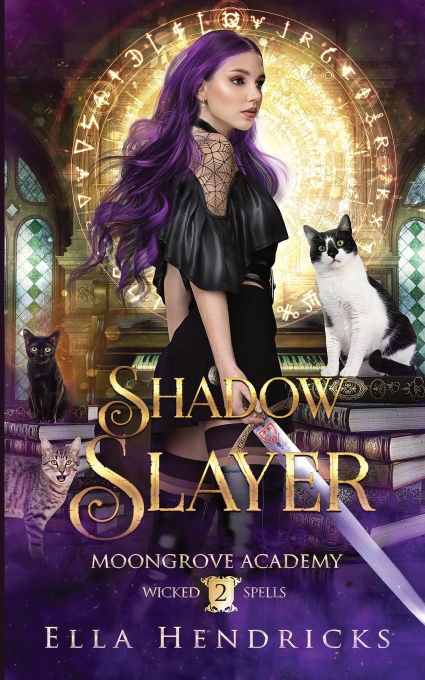 Shadow Slayer: A Dark Academy Romance (Moongrove Academy: Wicked Spells Book 2)