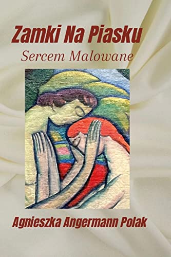 Zamki Na Piasku: Sercem Malowane