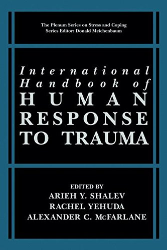 International Handbook of Human Response to Trauma (Springer Series on Stress and Coping)
