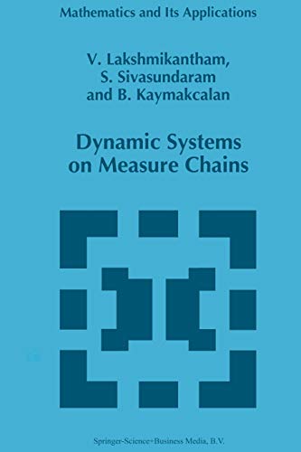 Dynamic Systems on Measure Chains (Mathematics and Its Applications, 370, Band 370)