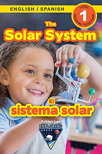 The Solar System: Bilingual (English / Spanish) (Inglés / Español) Exploring Space (Engaging Readers, Level 1) (Exploring Space Bilingual (English / Spanish) (Inglés /Español))