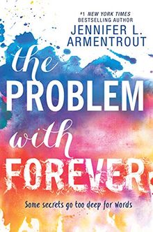 The Problem with Forever (Harlequin Teen)