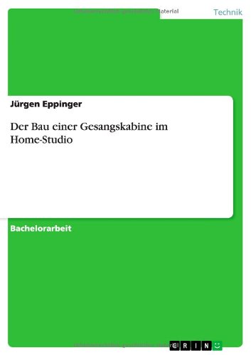 Der Bau einer Gesangskabine im Home-Studio