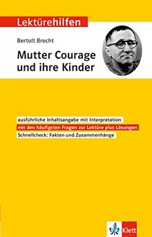 Klett Lektürehilfen Bertolt Brecht, Mutter Courage und ihre Kinder Für Oberstufe und Abitur - Interpretationshilfe für die Schule