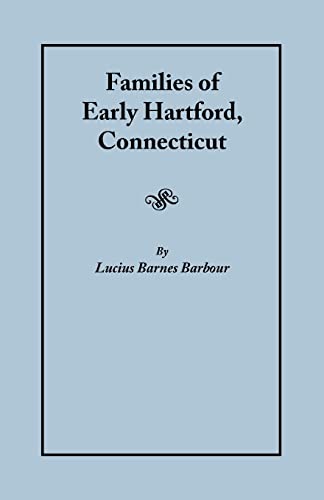 Families of Early Hartford, Connecticut