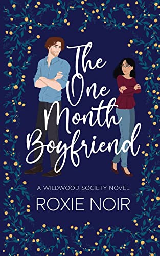 Roxie Noir The One Month Boyfriend
