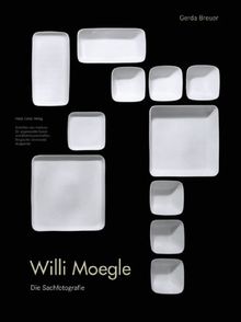 Willi Moegle. Die Sachfotografie.