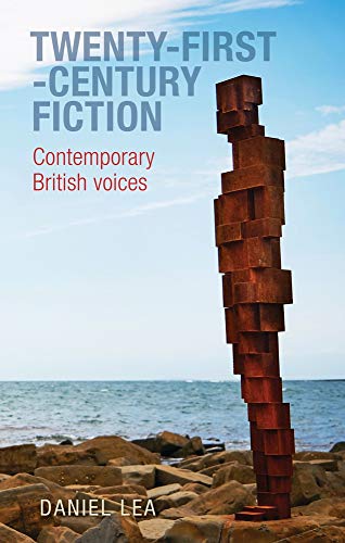 Lea Daniel Twenty-first-century Fiction, Contemporary British Voices