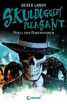 Skulduggery Pleasant 07. Duell der Dimensionen