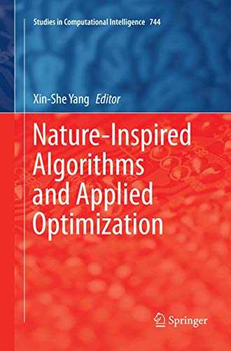 Nature-Inspired Algorithms and Applied Optimization (Studies in Computational Intelligence, Band 744)
