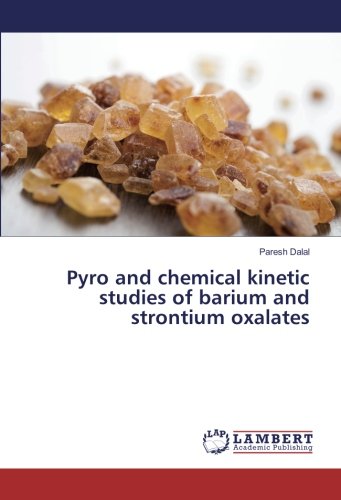 Pyro and chemical kinetic studies of barium and strontium oxalates