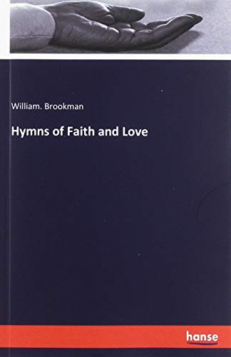 Hymns of Faith and Love
