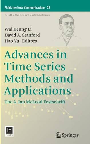Advances in Time Series Methods and Applications: The A. Ian McLeod Festschrift (Fields Institute Communications)