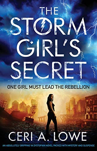 The Storm Girl's Secret: An absolutely gripping YA dystopian novel packed with mystery and suspense (Paradigm Trilogy, Band 3)