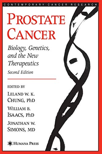 Prostate Cancer: Biology, Genetics, and the New Therapeutics (Contemporary Cancer Research)