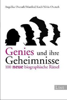 Genies und ihre Geheimnisse, Band 2: 100 neue biographische Rätsel