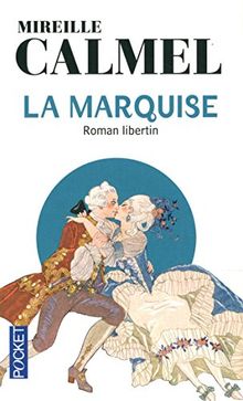 La marquise : roman libertin