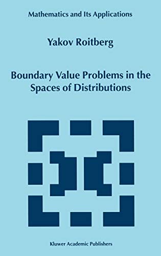 Boundary Value Problems in the Spaces of Distributions (Mathematics and Its Applications, 498, Band 498)