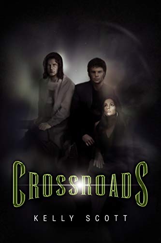 Crossroads: Kelly Scott