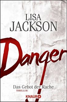 Danger: Das Gebot der Rache