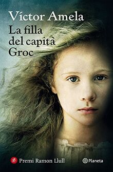 La filla del capità Groc: Premi Ramon Llull 2016