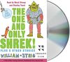 The One and Only Shrek!: Plus 5 Other Stories