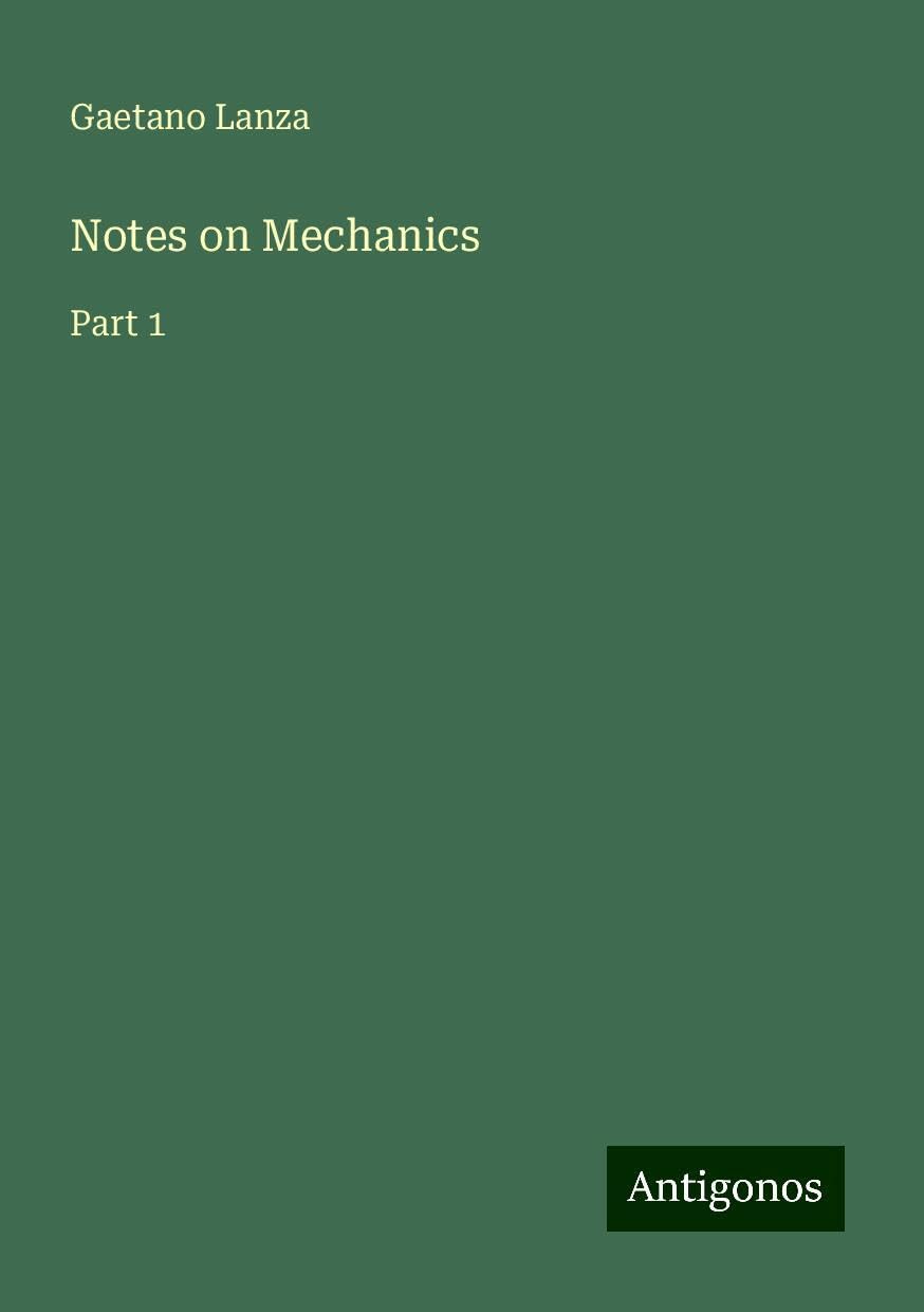 Notes on Mechanics: Part 1