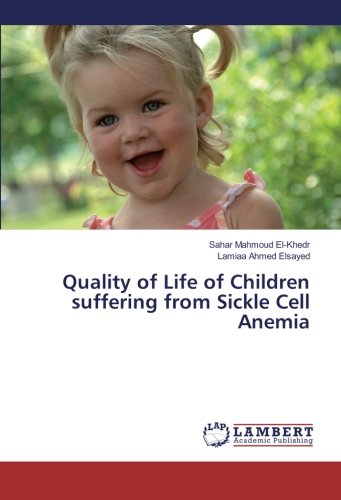 Quality of Life of Children suffering from Sickle Cell Anemia