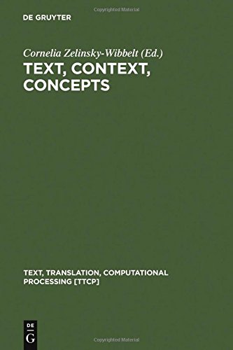 Text, Context, Concepts (Text, Translation, Computational Processing [TTCP], Band 4)