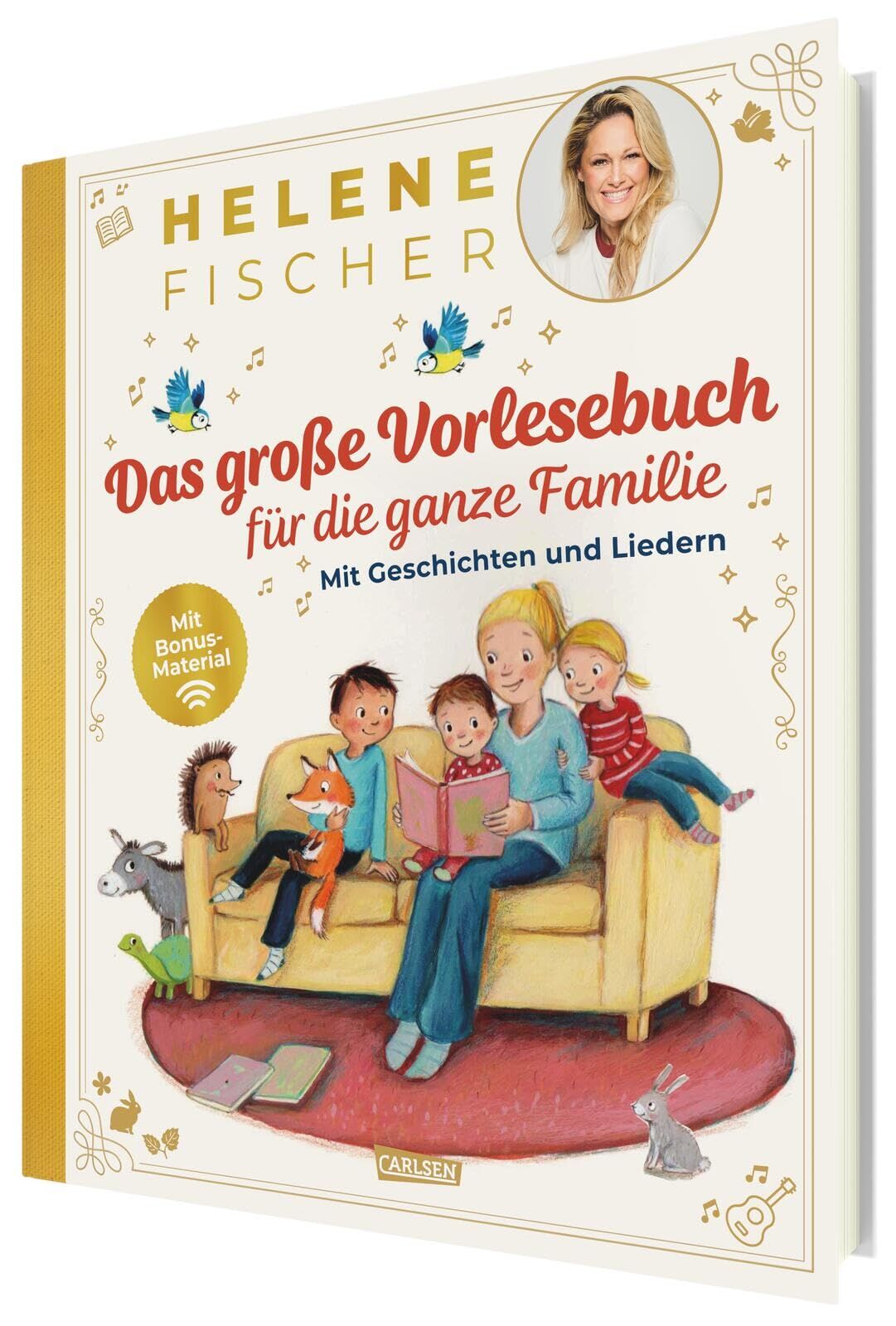 Fischer, Helene: HELENE FISCHER: Das große Vorlesebuch für die ganze Familie mit Geschichten und Liedern