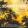 Summertime - Relaxing Cocktail Jazz to Chill,Dine and Unwind