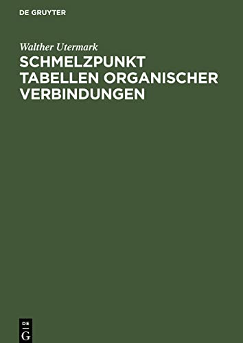 Schmelzpunkt Tabellen organischer Verbindungen