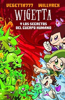 Wigetta y los secretos del cuerpo humano (4You2, Band 9)